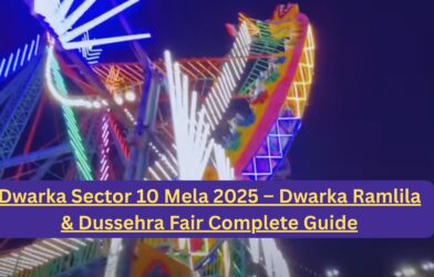 Dwarka Sector 10 Mela 2025 – Dwarka Ramlila & Dussehra Fair Complete Guide
