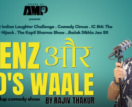 GenZ and 90s Waale by Rajiv Thakur Chandigarh