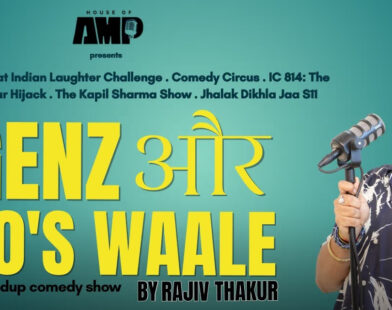 GenZ and 90s Waale by Rajiv Thakur Chandigarh