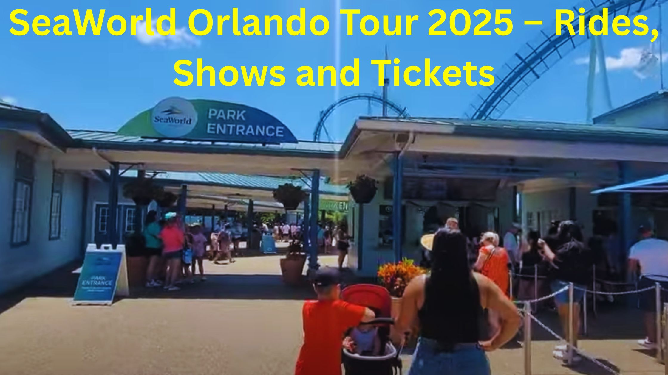 SeaWorld Orlando Tour 2025 – Rides, Shows and Tickets